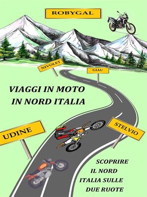 cover image of Viaggi in moto in nord Italia